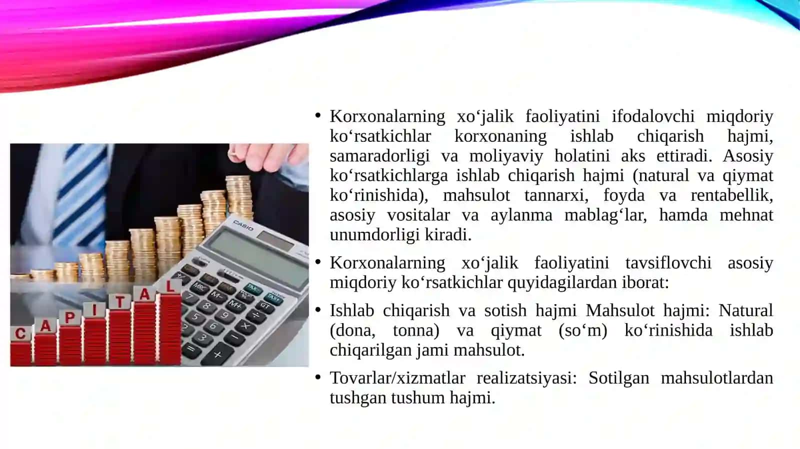 KORXONALARNING XO‘JALIK FAOLIYATINI IFODALOVCHI MIQDORIY KO‘RSATKICHLAR 3