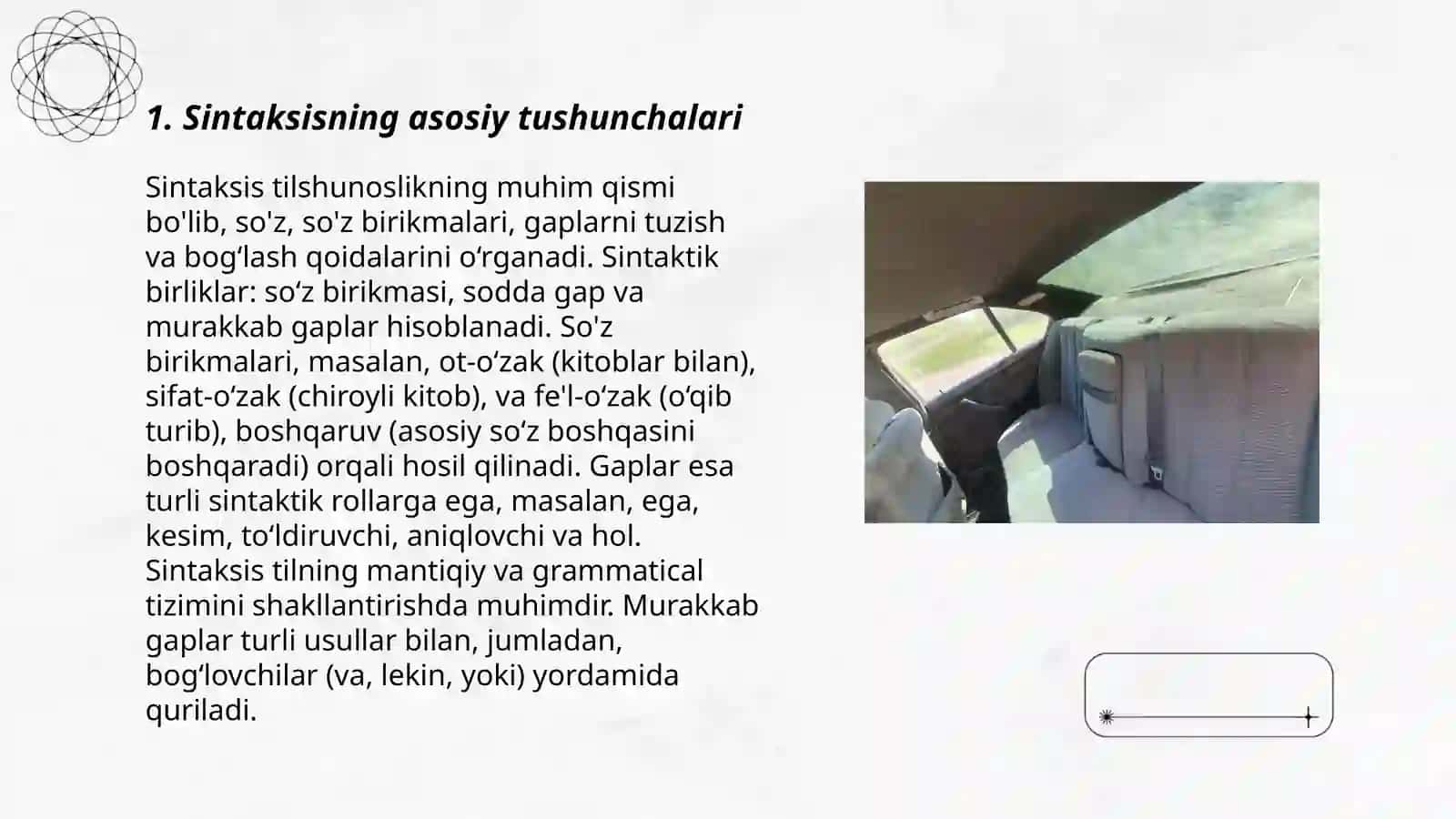 Sintaksis, gap bo'laklari, bosh bo'laklar va 2-darajali bo'laklar 3