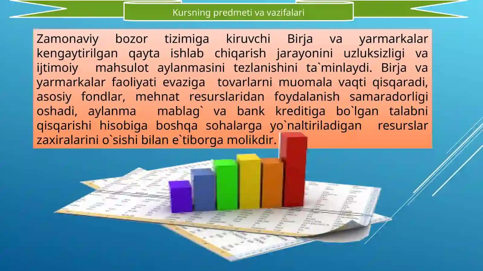 «Birja va yarmarka faoliyatini boshqarish» fanining mazmuni va vazifalari 3