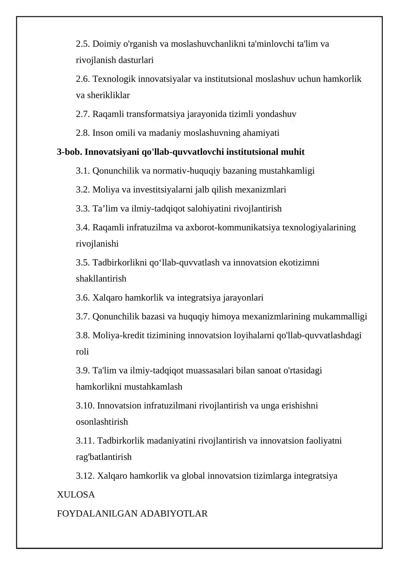 Institutsional barqarorlik va texnologik innovatsiyalar o'rtasidagi muvofiqlikni ta'minlashning asosiy omillari nimalardan iborat? 3