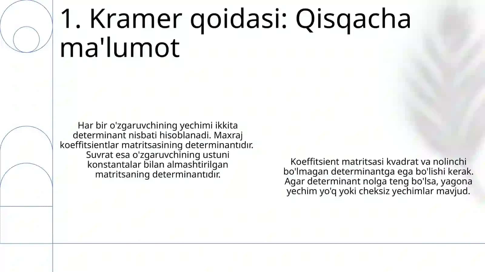 Chiziqli tenglamalar sistemasini yechishda kramer qoidasi 3