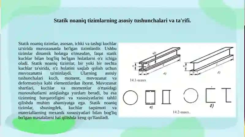 Statik noaniq sistemalar. Kuch ushli. Ularning xususiyati 3