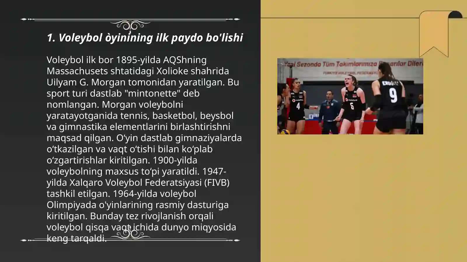 Voleybol òyining kelib chiqish tarixi 3