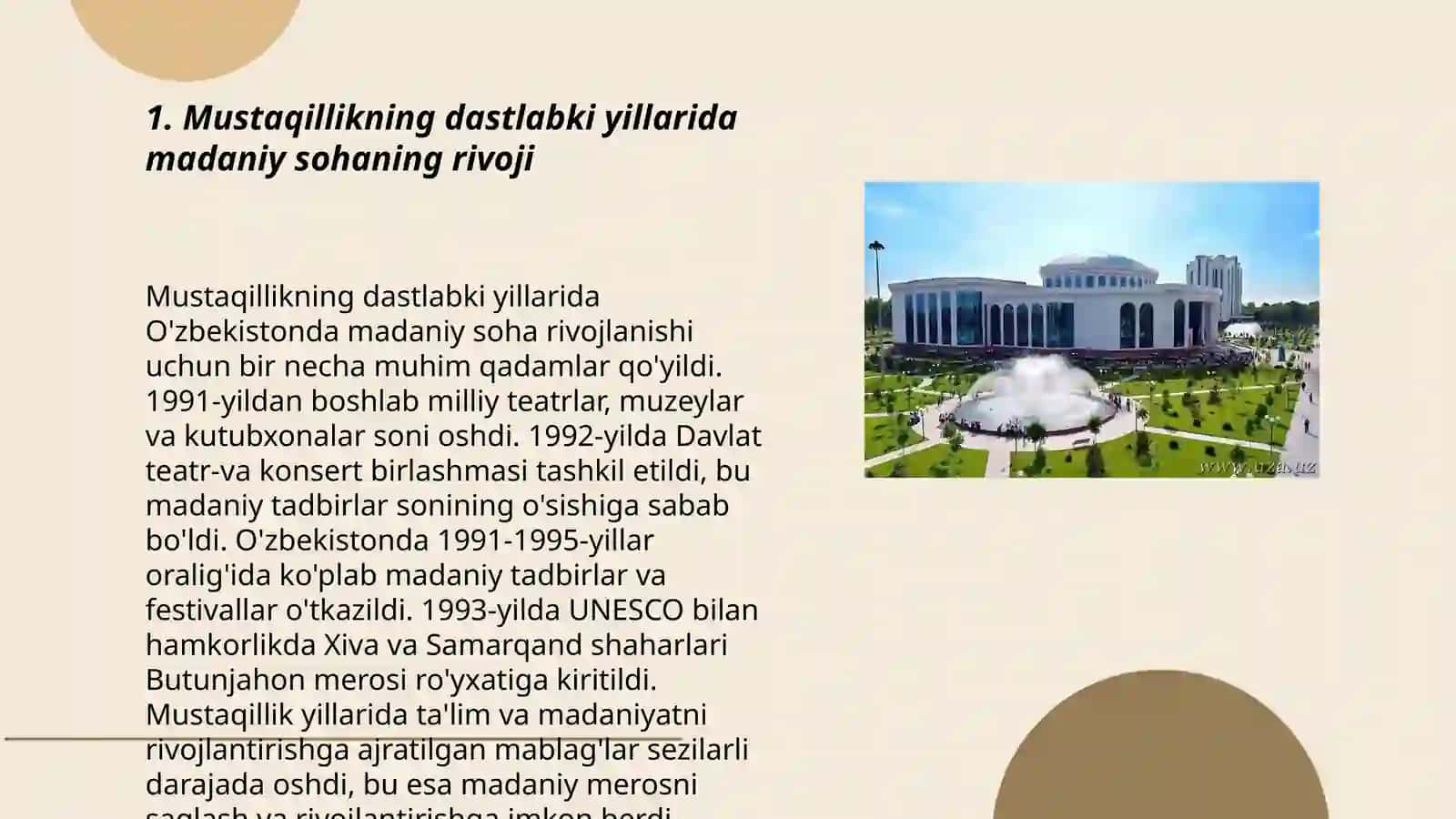Mustaqillik yillarida O'zbekistondagi ma‘naviy va madaniy taraqqiyotning jadal o‘sishi Umbarova.S 3