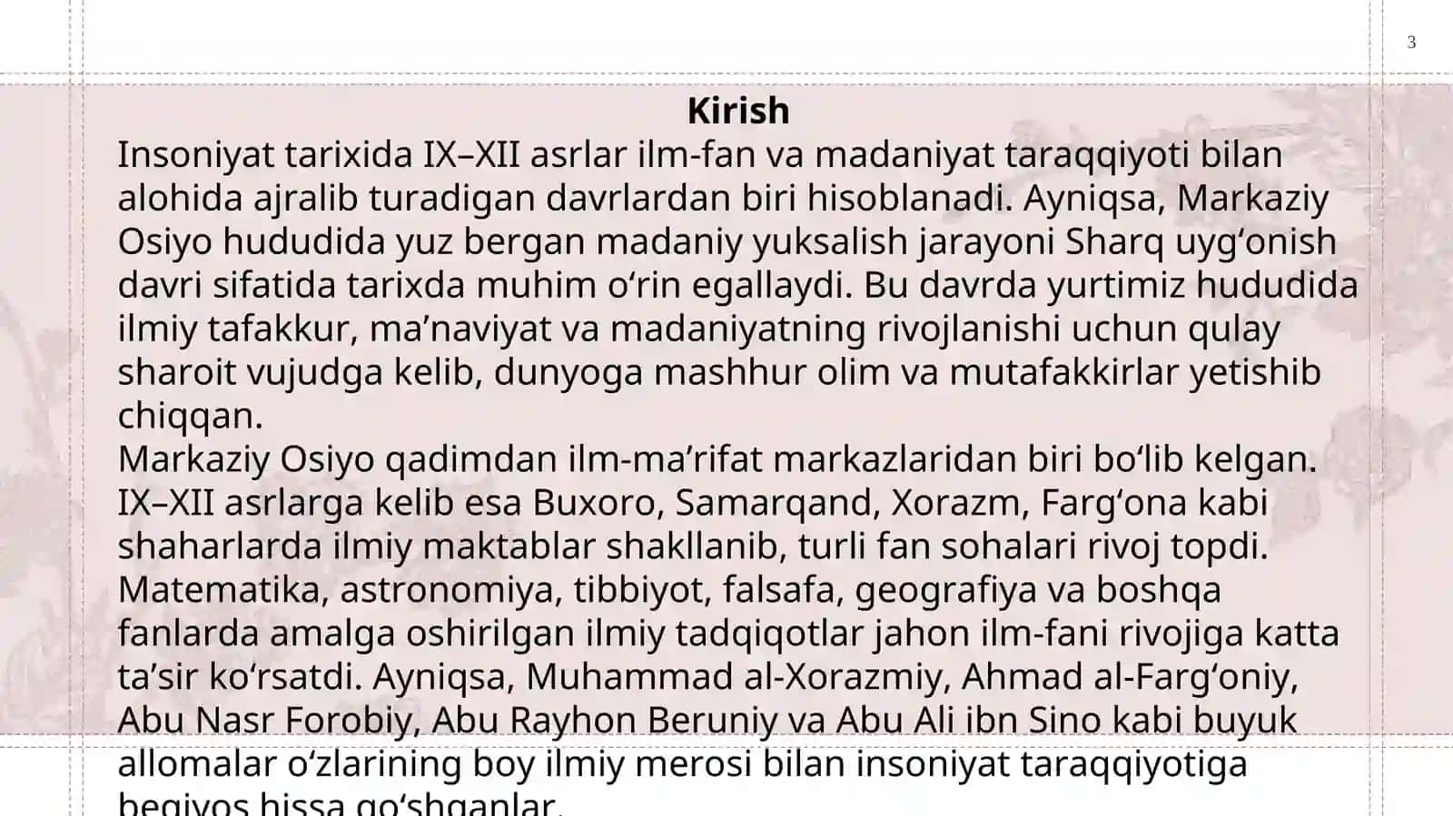 IX-XII asrlarda mamlakatimiz hududida ro‘y bergan madaniy uyg‘onish (Renessans). Buyuk allomalarning jahon sivilizatsiyasiga qo‘shgan hissasi 3