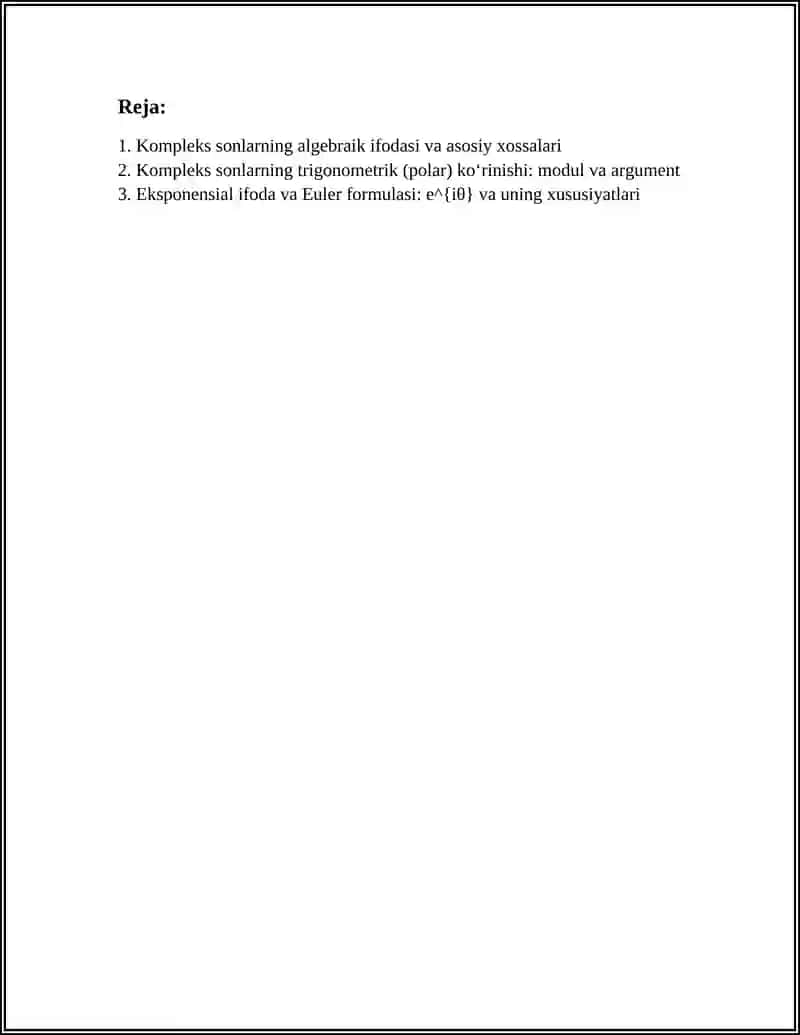 KOMPLEKS SONNLARNING ALGEBRAIK,TRIGONOMETRIK VA KÕSATKICHLI KÕRINISHLARI VA ULAR USTIDA ARIFMETIK AMALLAR 3