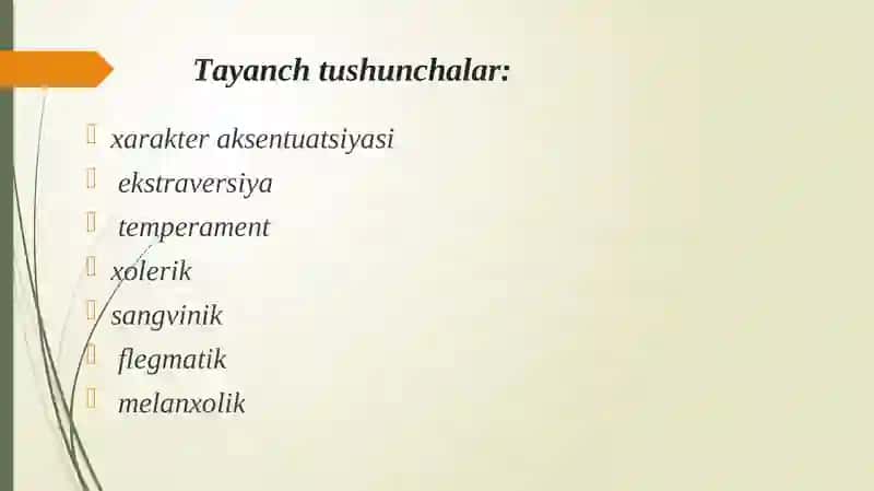 Temperament va uning tiplari. Xarakter tushunchasi va uning aktentuatsiyasi 3