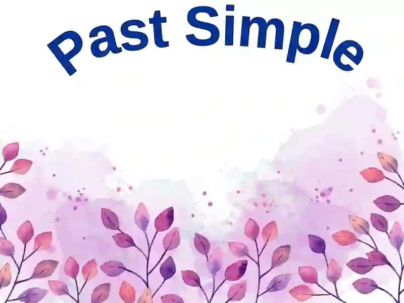 «Past Simple» 3