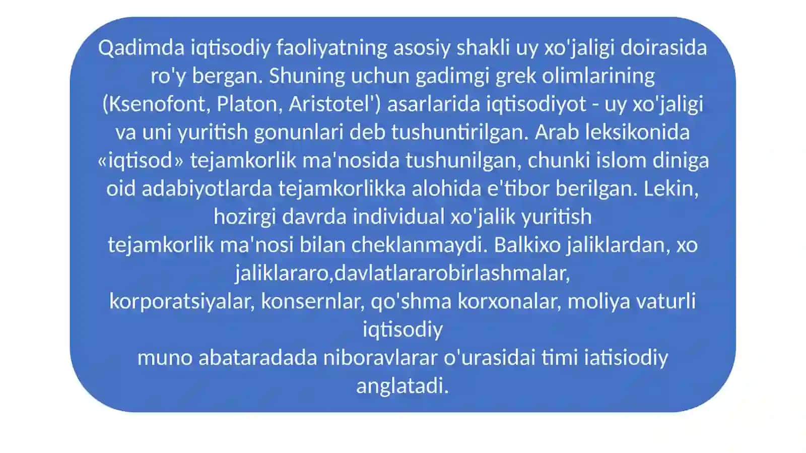 Iqtisodiyot va uning bosh masalasi hamda fan sifatida shakllanishi 3