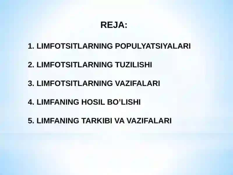 LIMFOTSITLARNING POPULYATSIYALARI VA  SUBPOPULYATSIYALARI.  ULARNING TUZILISHI VA VAZIFALARI.  LIMFANING HOSIL BO’LISHI,TARKIBI VA  VAZIFALARI 3
