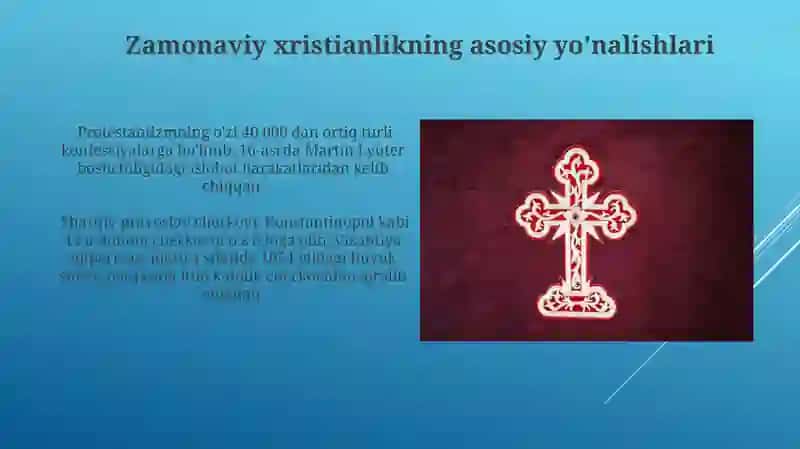 Xristianlik ta’limoti, yo‘nalishlarga bo‘linishi: pravoslavlik, katoliklik va protestantlik 3