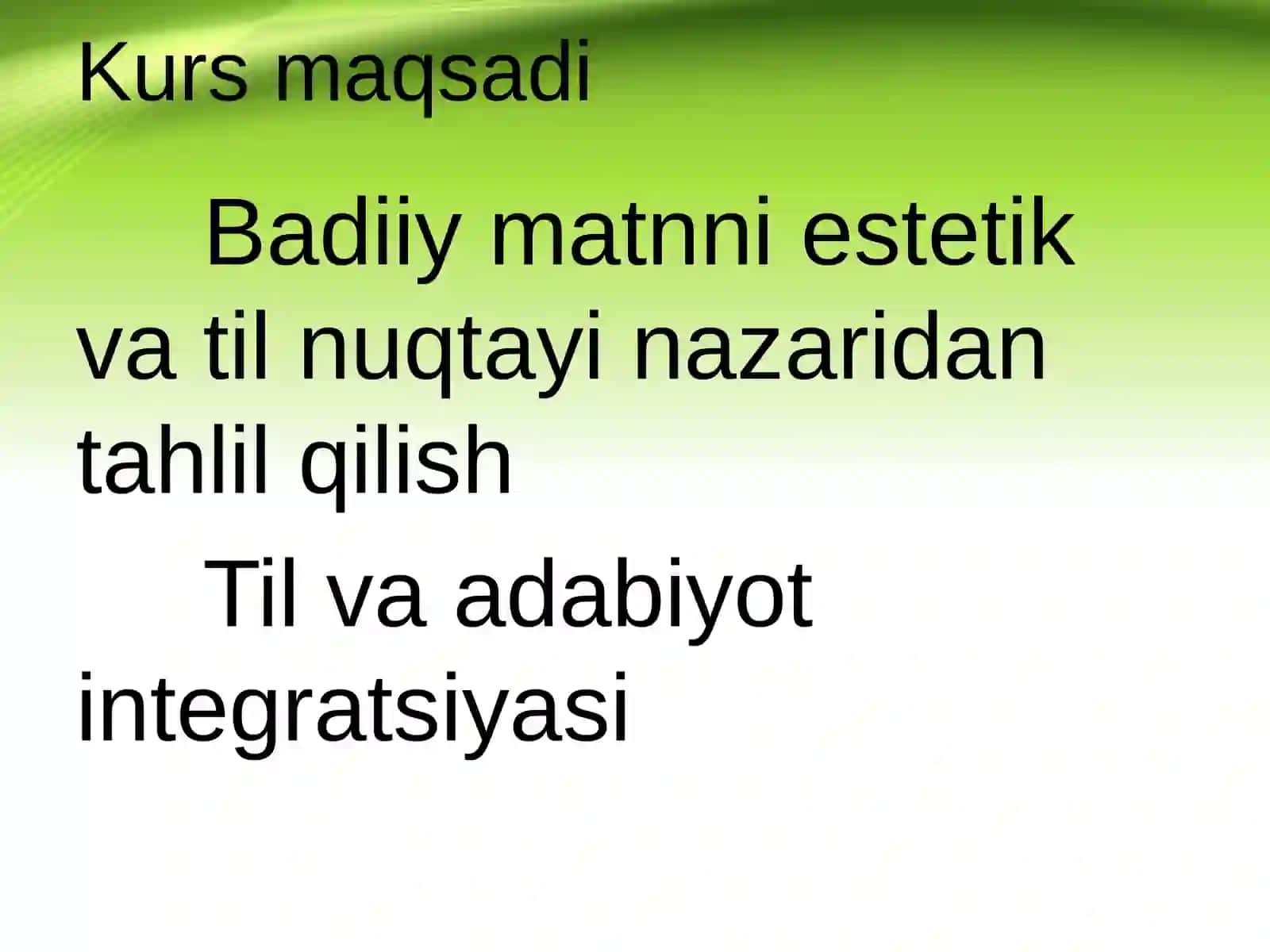 Badiiy matnning lingvopoetik tahlili kursi haqida umumiy ma’lumot.Badiiyasartilinio‘rganishmuammolari 3