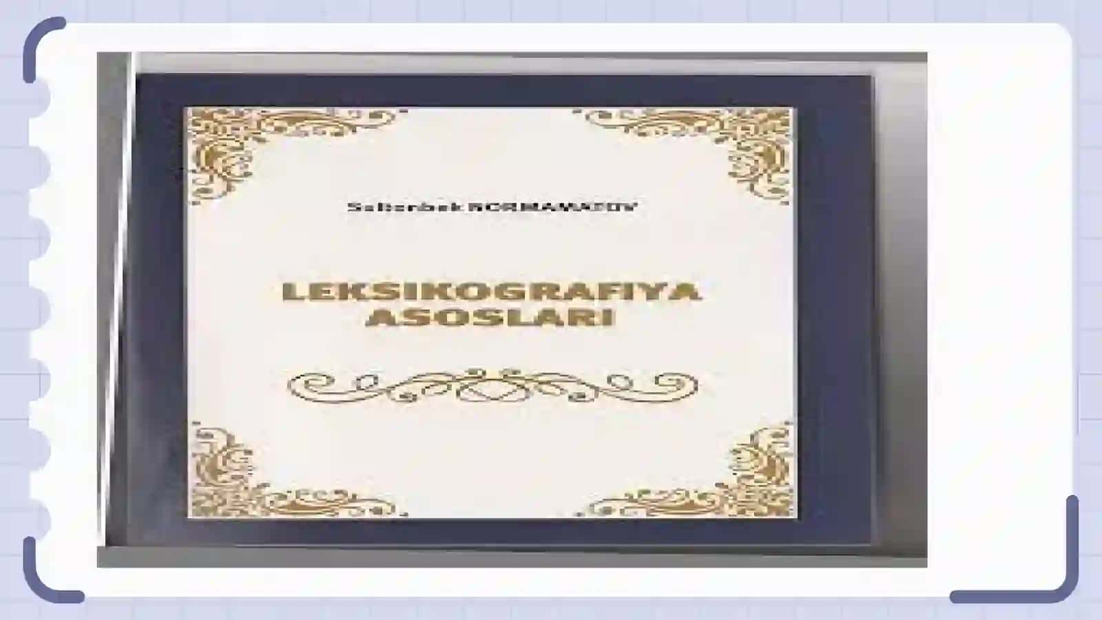 O'zbek tili  leksikografiyasining taraqqiyot bosqichlari 3