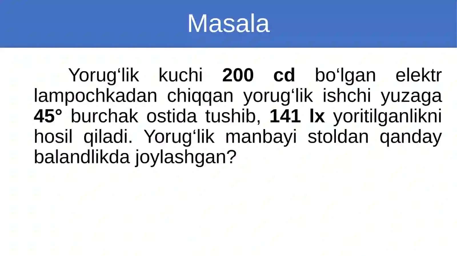Yorug‘likning yuqori bo‘lodagi balandlikda manbasini joylashish muammolari 3
