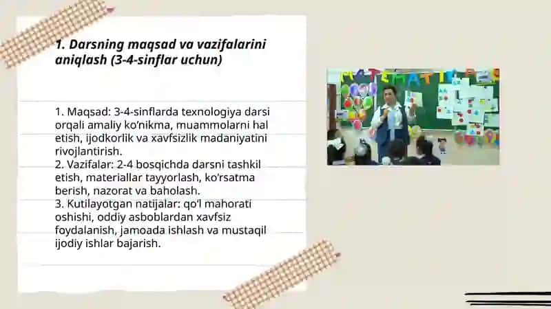Boshlangʻich sinf Texnologiya ta'limi darslarida (3-4-sinflar uchun) mashg’ulot ishlanmasini tayyorlash 3