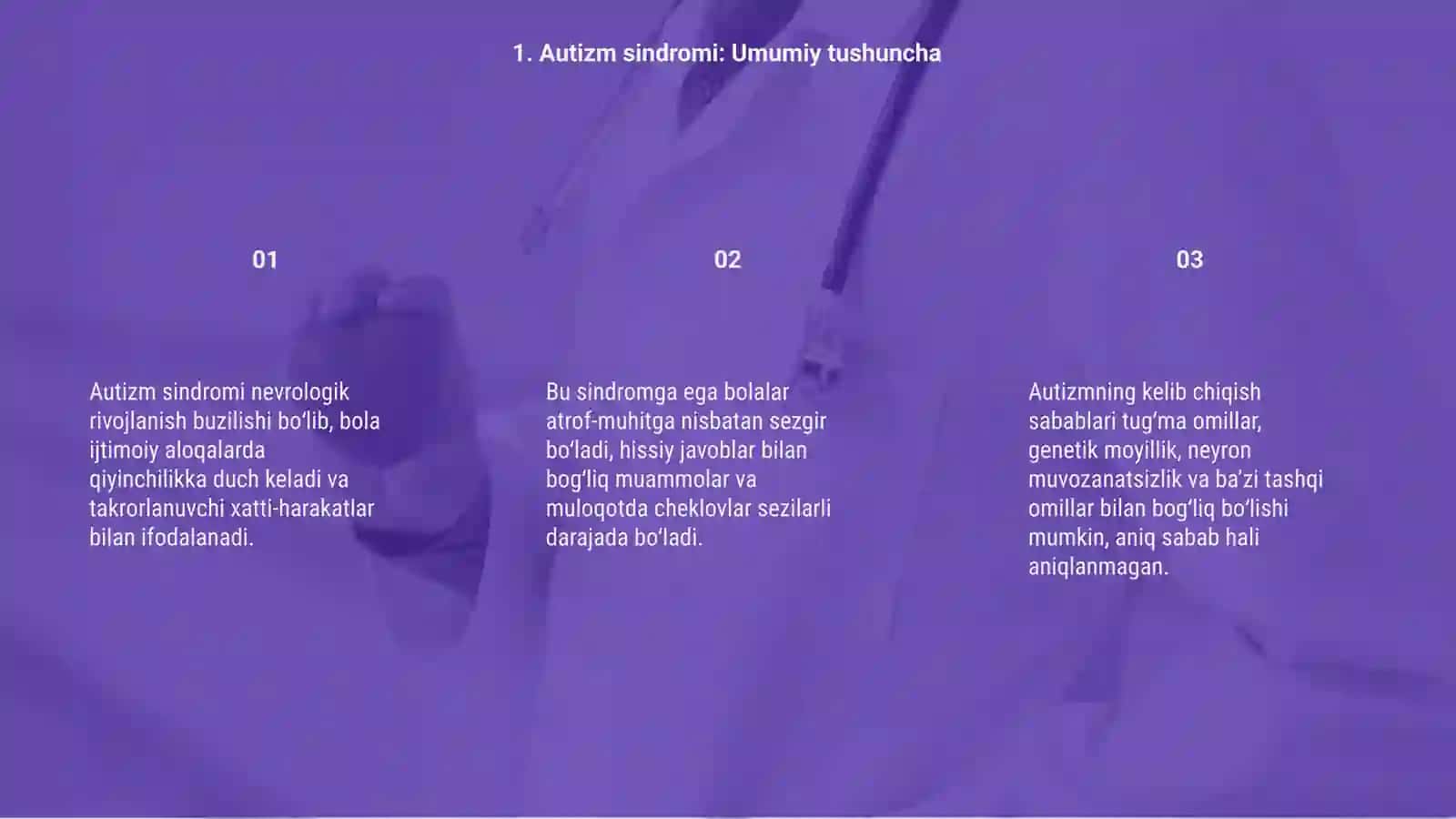 Autizm sindromining kelib chiqish sabablari va oqibatlari 3