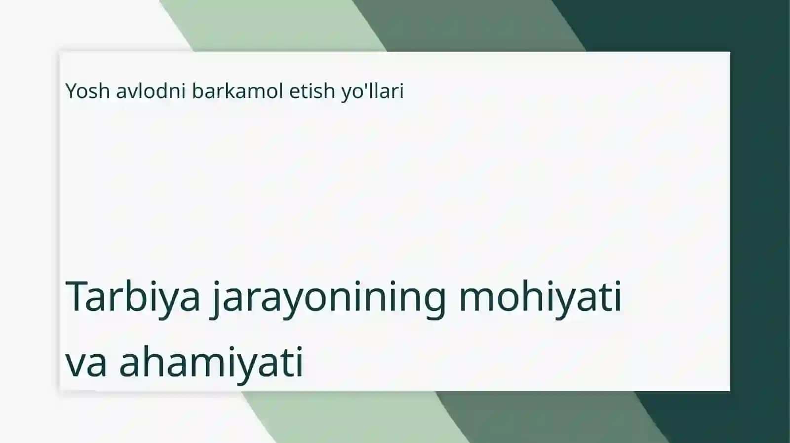 Tarbiya jarayoni shakli va metodi 3
