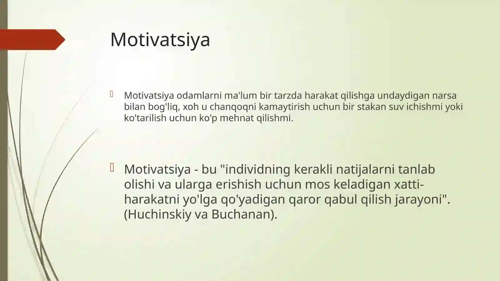Shaxslar va larning motivatsiyasi. Ta’lim va rivojlanish. Shaxsiy samaradorlik va munosabatlar. Axloqiy munosabatlar 3