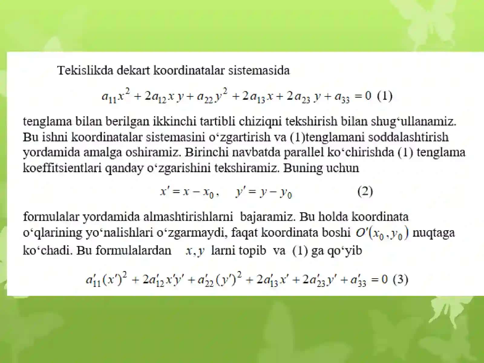 Ikkinchi tartibli chiziqlarning umumiy tenglamalarini (markaziy holda) kanonik ko‘rinishga keltirish 3