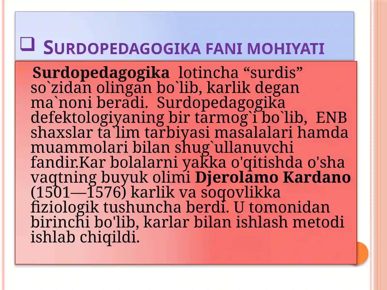 SURDOPEDAGOGIKANING UMUMIY ASOSLARI 3