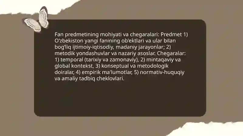 O'zbekistonning eng yangi fanining predmeti maqsadi va vazifalari nazariy metadodolgik tamoyillari 3