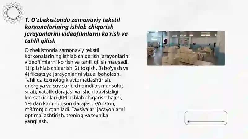 O'zbekistonda mavjud bo'lgan zamonaviy korxonalar bo'yicha videofilmlarni ko'rish va tahlil qilish 3