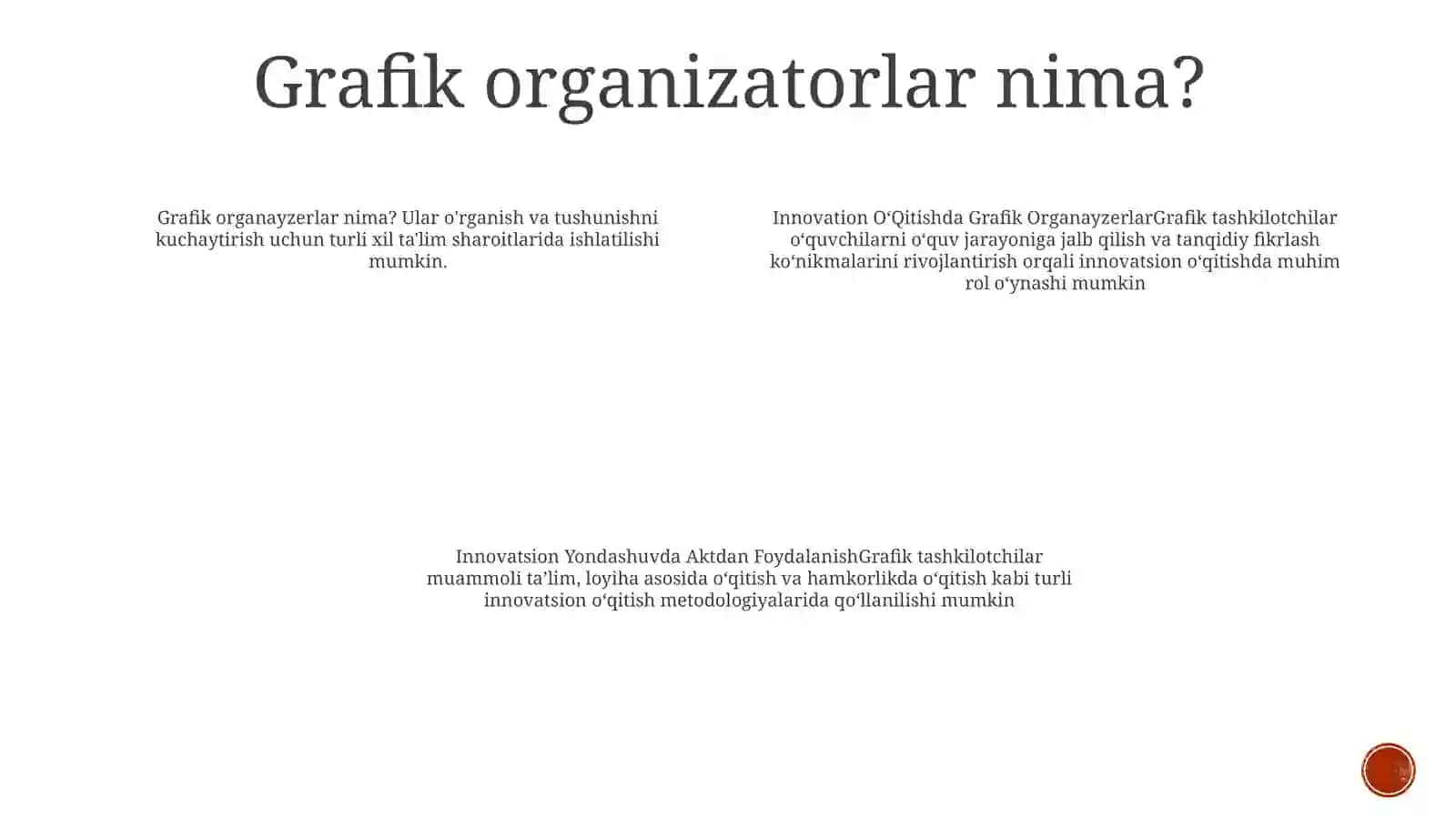 Innovatsion OʻQitishda Grafik Organayzerlar. Innovatsion Yondashuvda AktdanFoydalanish 3