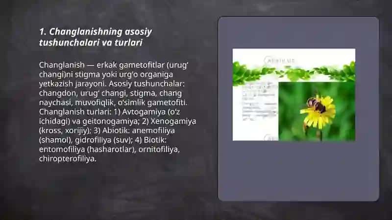 Changlanish biologiyasi va qõsh uruğlanish jarayoni 3