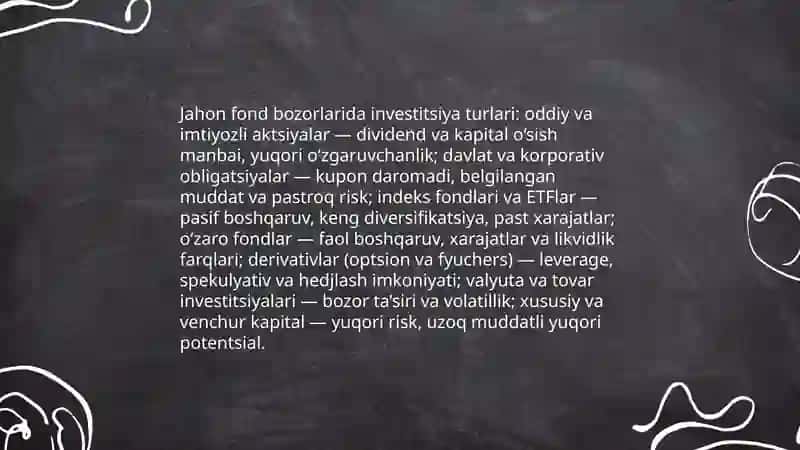 Jahon fond bozorlarida investitsiya turlari va ularning xususiyatlari 3