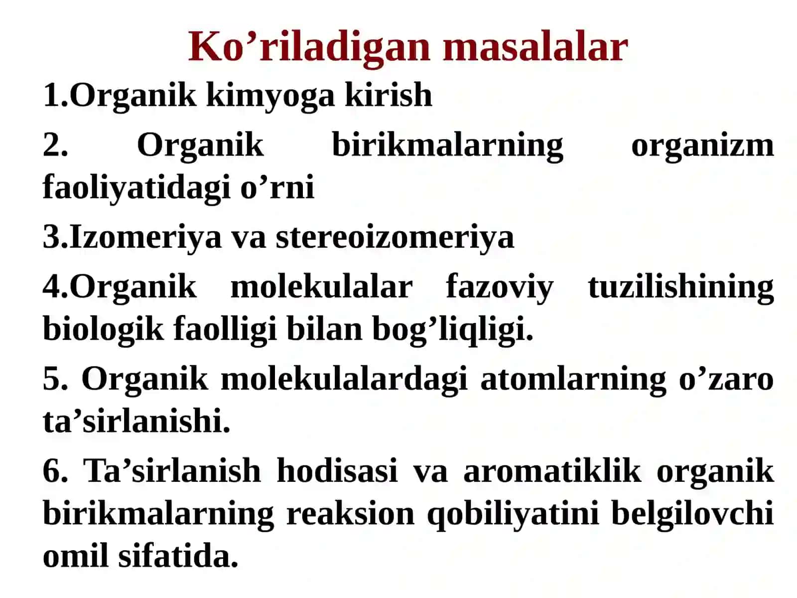 Organik kimyo asoslari. Organik birikmalarning reaksion qobiliyati va reaksion markazlarini belgilas 3