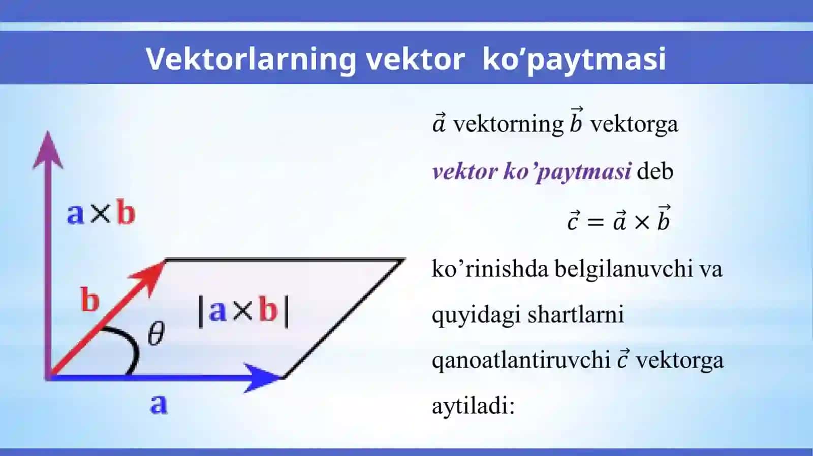 Vektorlarning aralash ko'paytmasi. Ularning xossalari. Ikki vektorning kollinearlik va komplanarlik shartlari 3
