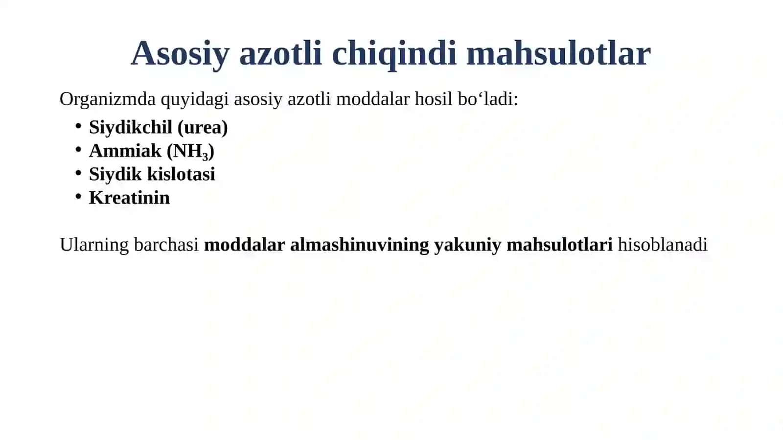 Azotalmashinuvining oxirgi mahsulotlari va ularning organizmdagi ahamiyati. Siydik sikli va ayrim aminokislotalar almashinuvi hamda ularning nasliy buzilishlari 3