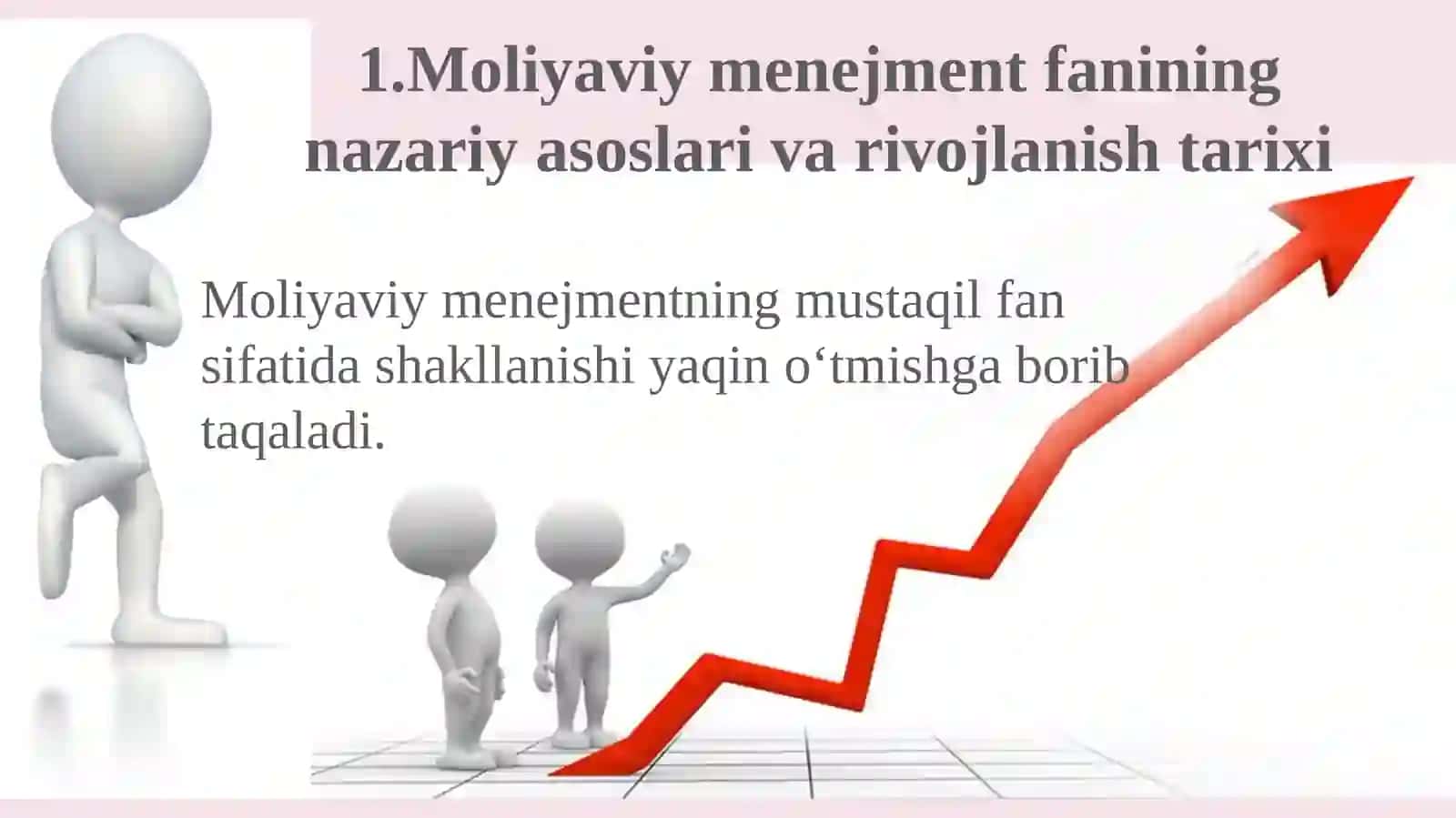 “Moliyaviy menejment” fanining predmeti, obyekti, maqsad va vazifalari 3
