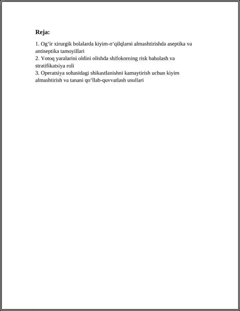 OG'IR XIRURGIK BEMOR BOLALARDAN KIYIM-KECHA VA OQLIQLARNI ALMASHTIRISHNING O'ZIGA XOS XUSUSIYATLARI YOTOQ YARALARNI OLDINI OLISHDA SHIFOKORNI TUTGAN O'RNI 3
