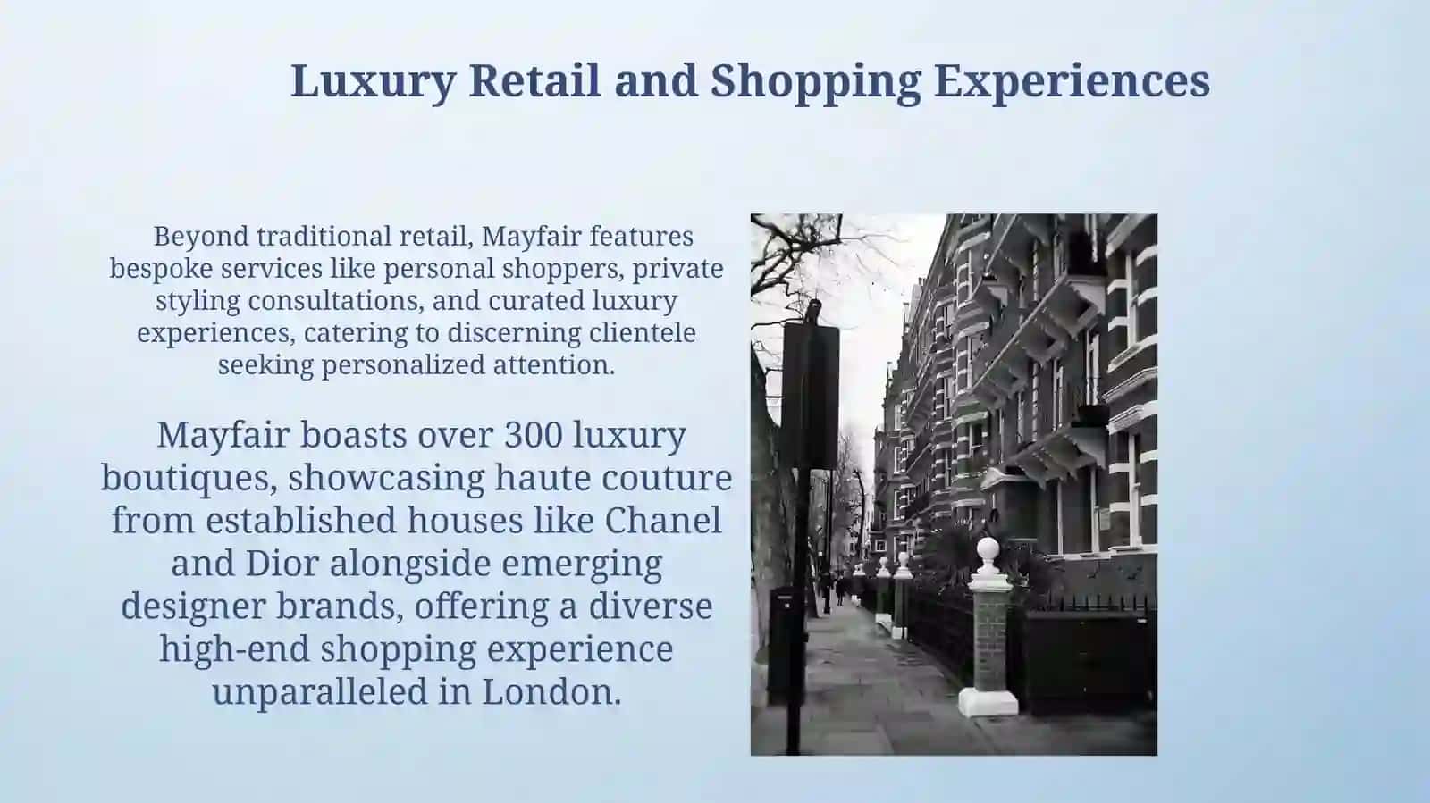 Mayfair's Luxury Lifestyle and Retail 3