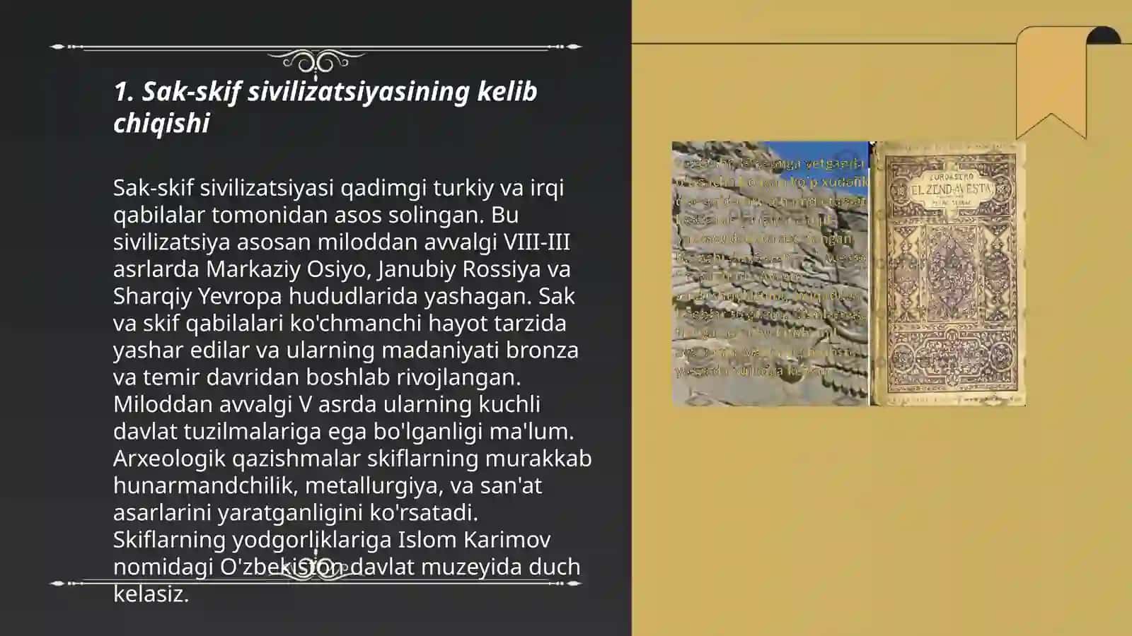 Sak-skif sivilizatsiyasi.O'rta Osiyo sivilizatsiyasi 3