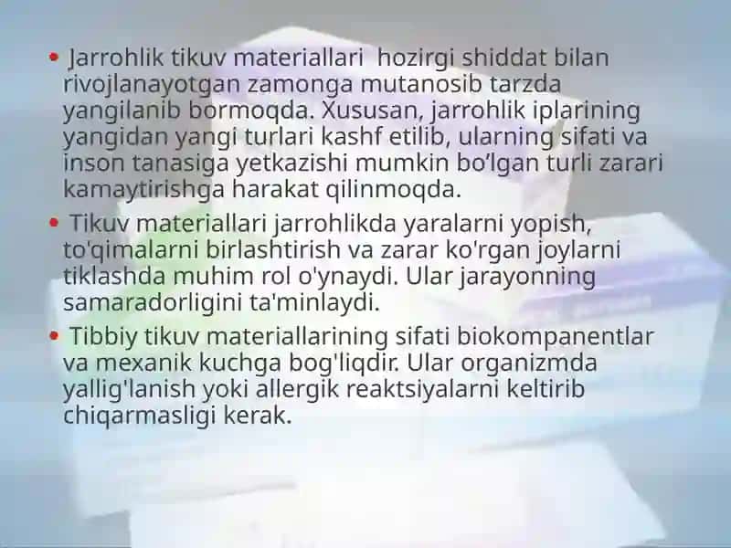 Tibbiyot. Zamonaviy tikuv materiallari 3