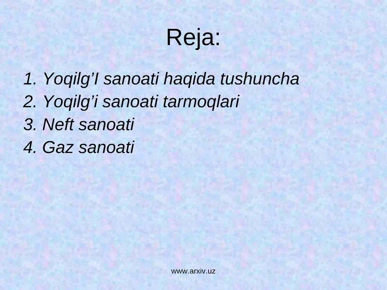 O'zbekiston yoqilg'i sanoati va rivojlanish qonuniyatlari 3