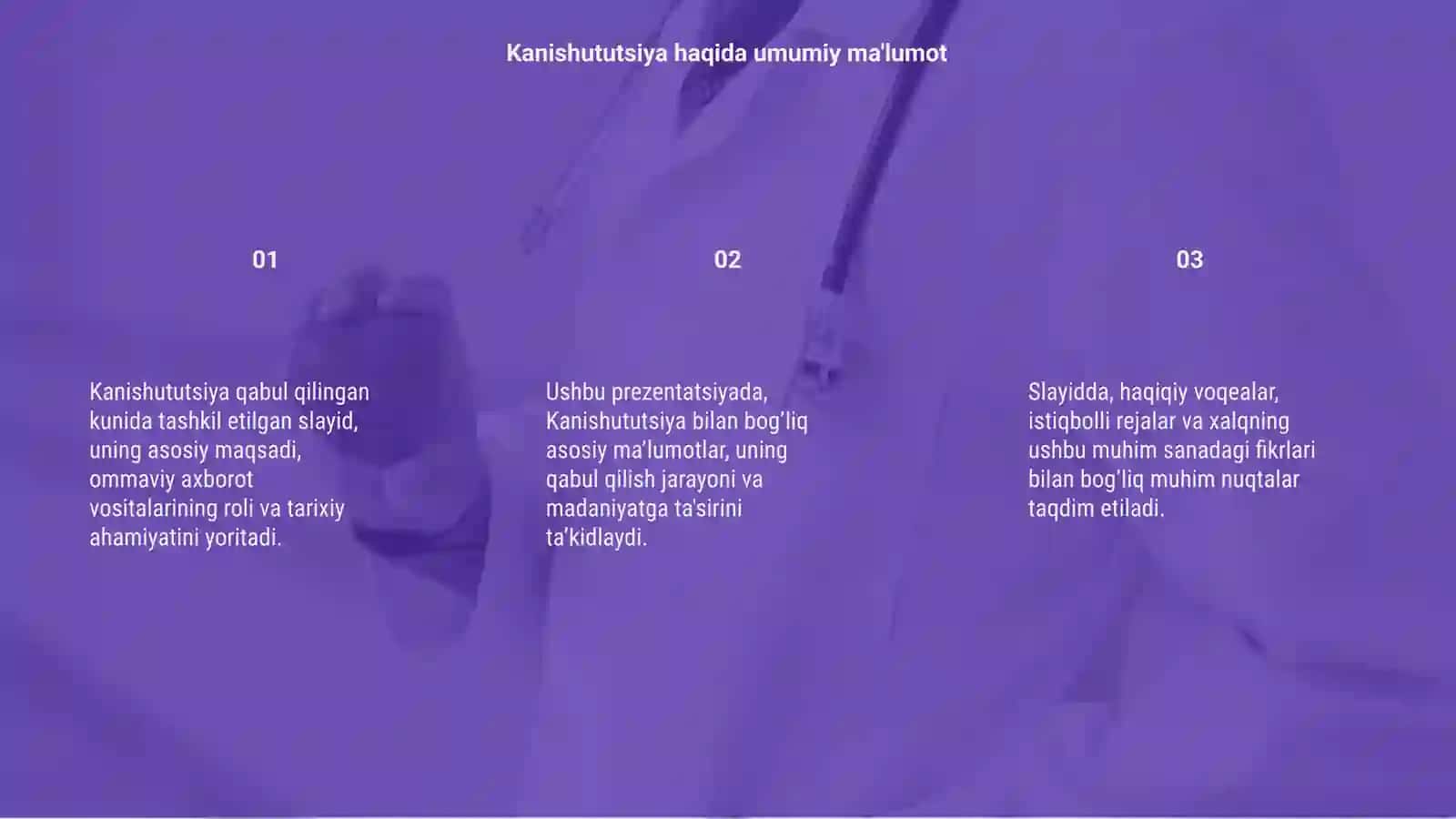Kanistututsiya qubul qilingan kuniga muvofiq slayid 3