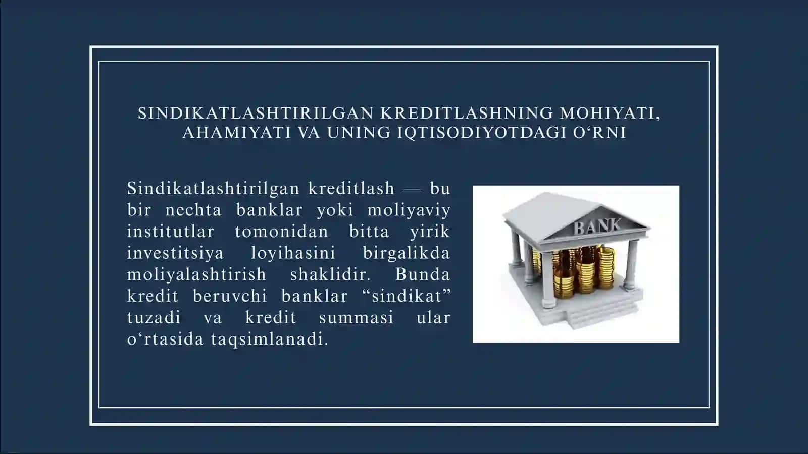 O'ZBEKISTONDA YIRIK INVESTITSIYA LOYIHALARINI SINDIKATLASHTIRILGAN KREDITLASHNI RIVOJLANTIRISH. 3