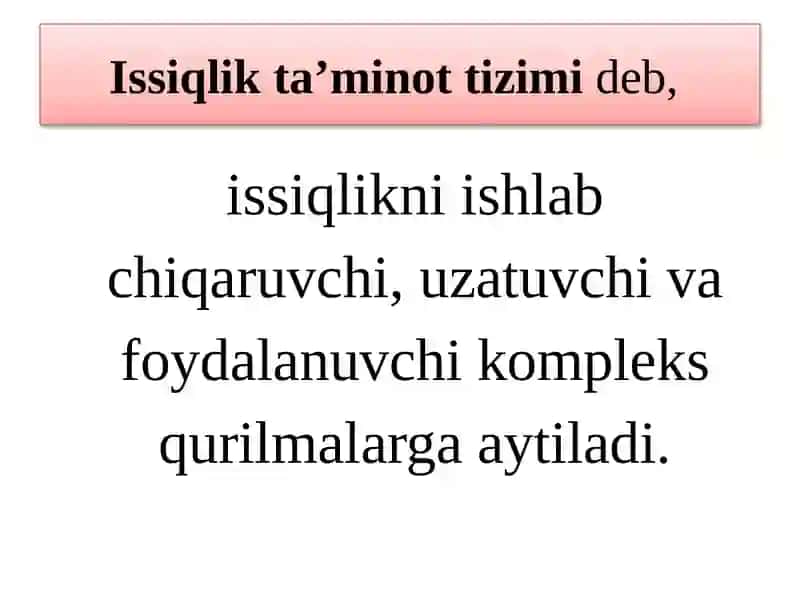 Issiqlik va elektr energiyalarni uzatish va iste’mol qilish 3