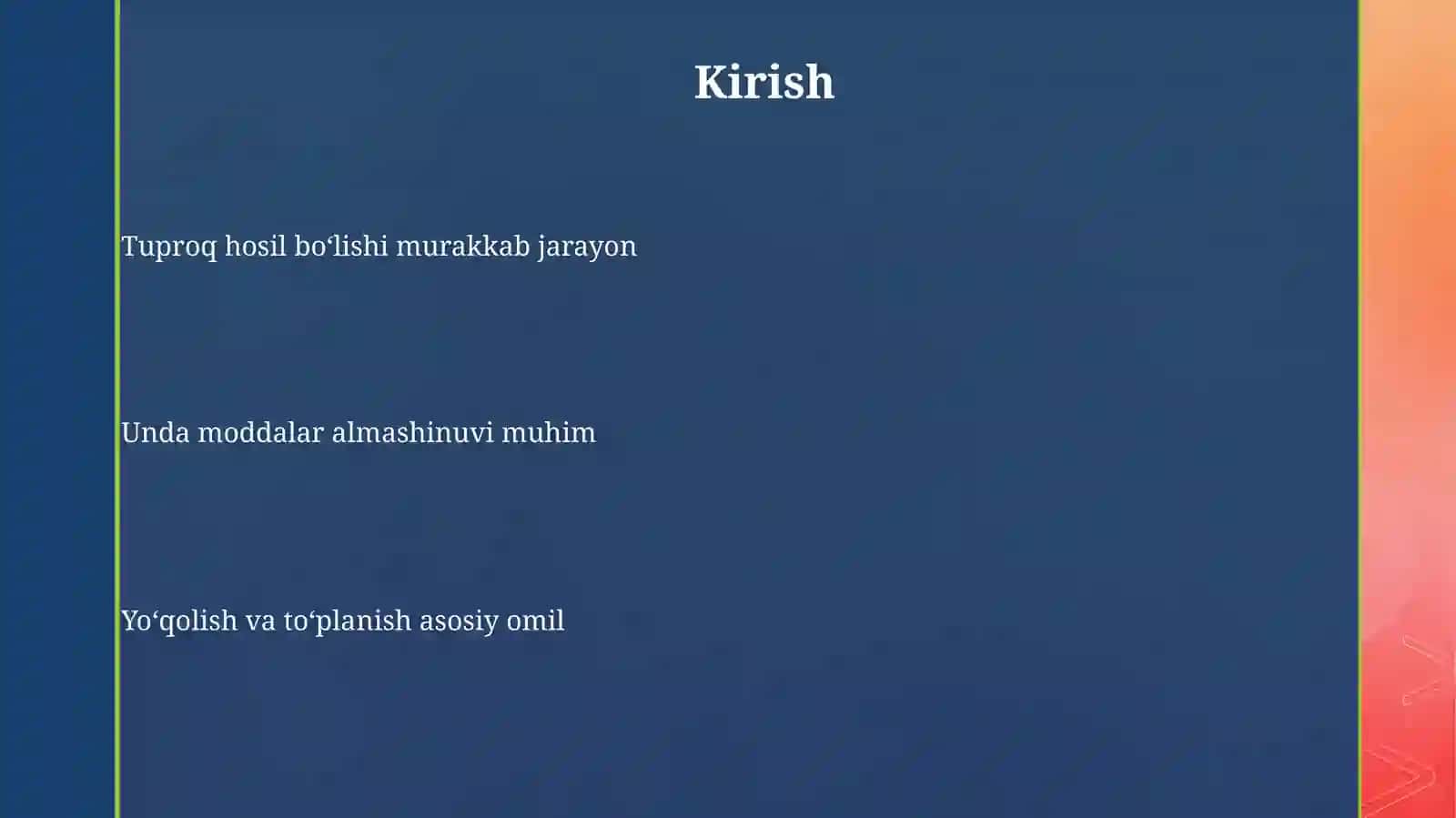Tuproq paydo bo‘lishida moddalarning yo‘qolishi va to‘planishi 3
