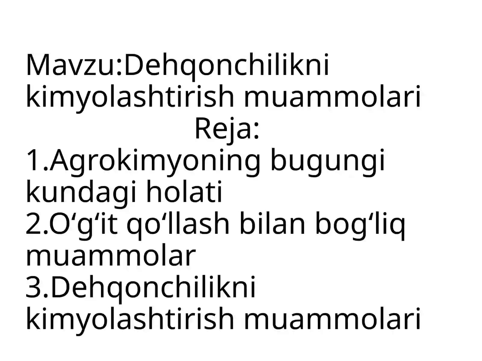 Dehqonchiliknikimyolashtirishmuammolari 3