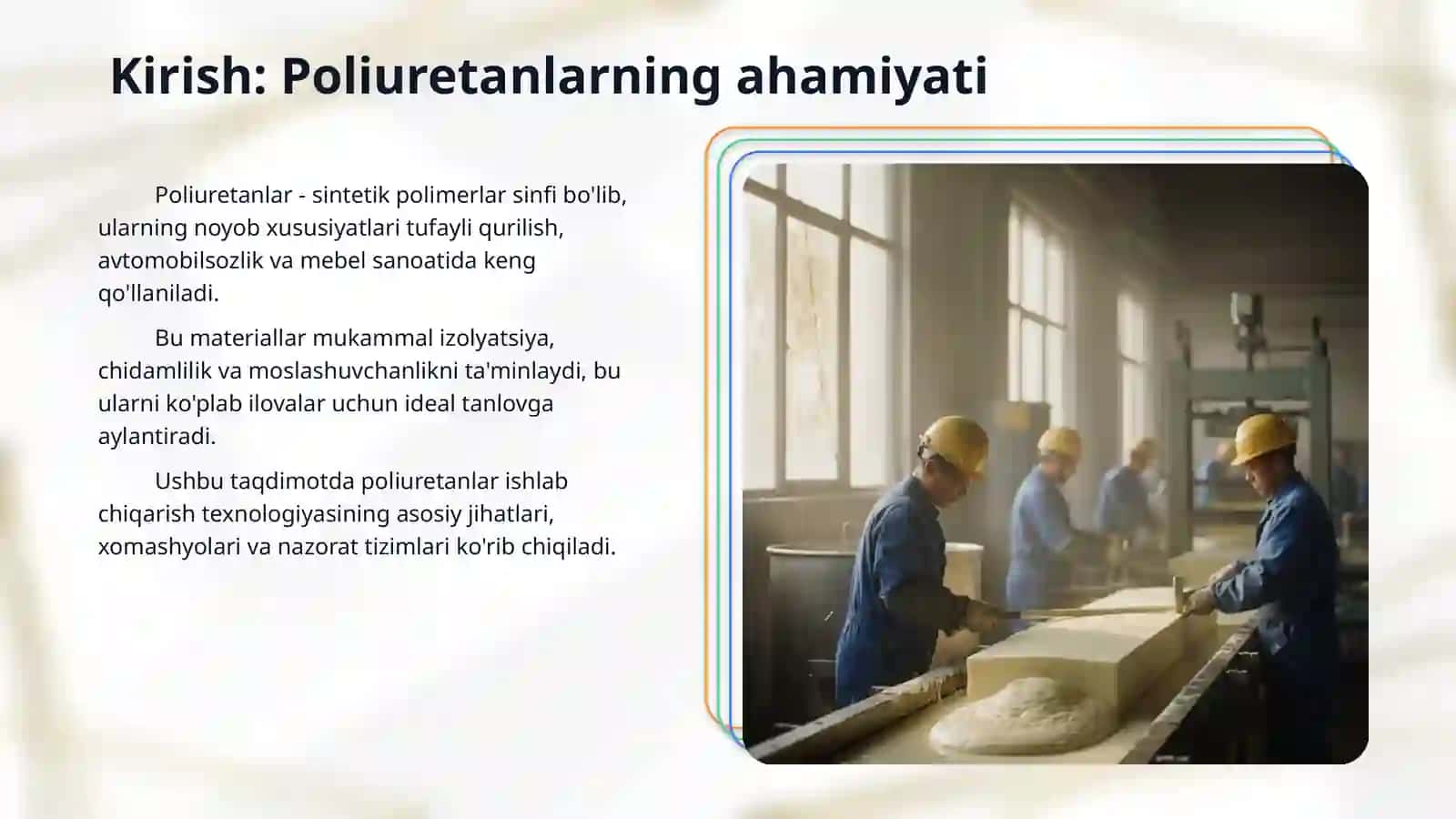 Poliuretanlar ishlab chiqarish texnologiyasi 3