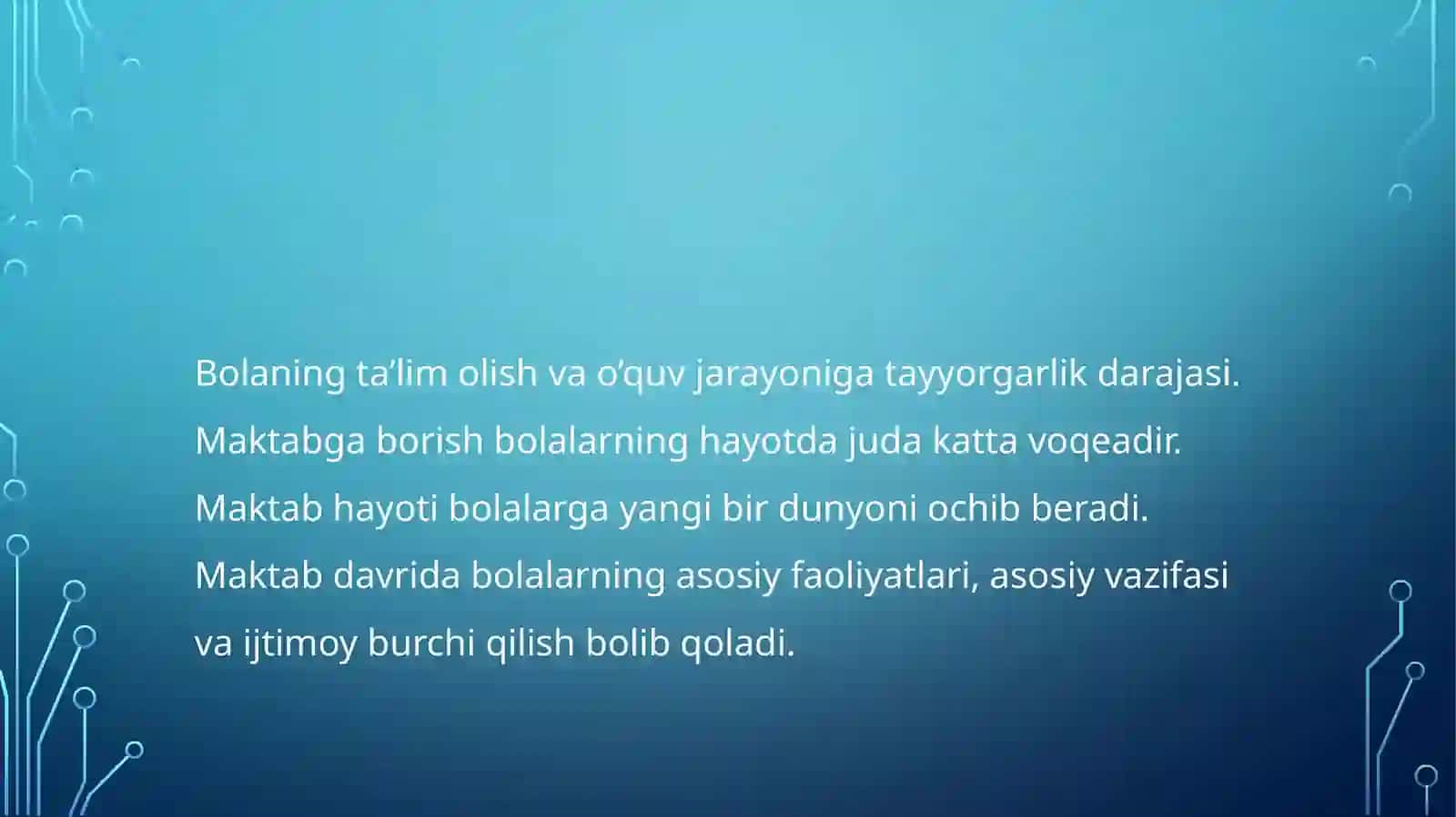 Bolaning ta’lim olish va o’quv jarayoniga tayyorgarlik Darajasi 3