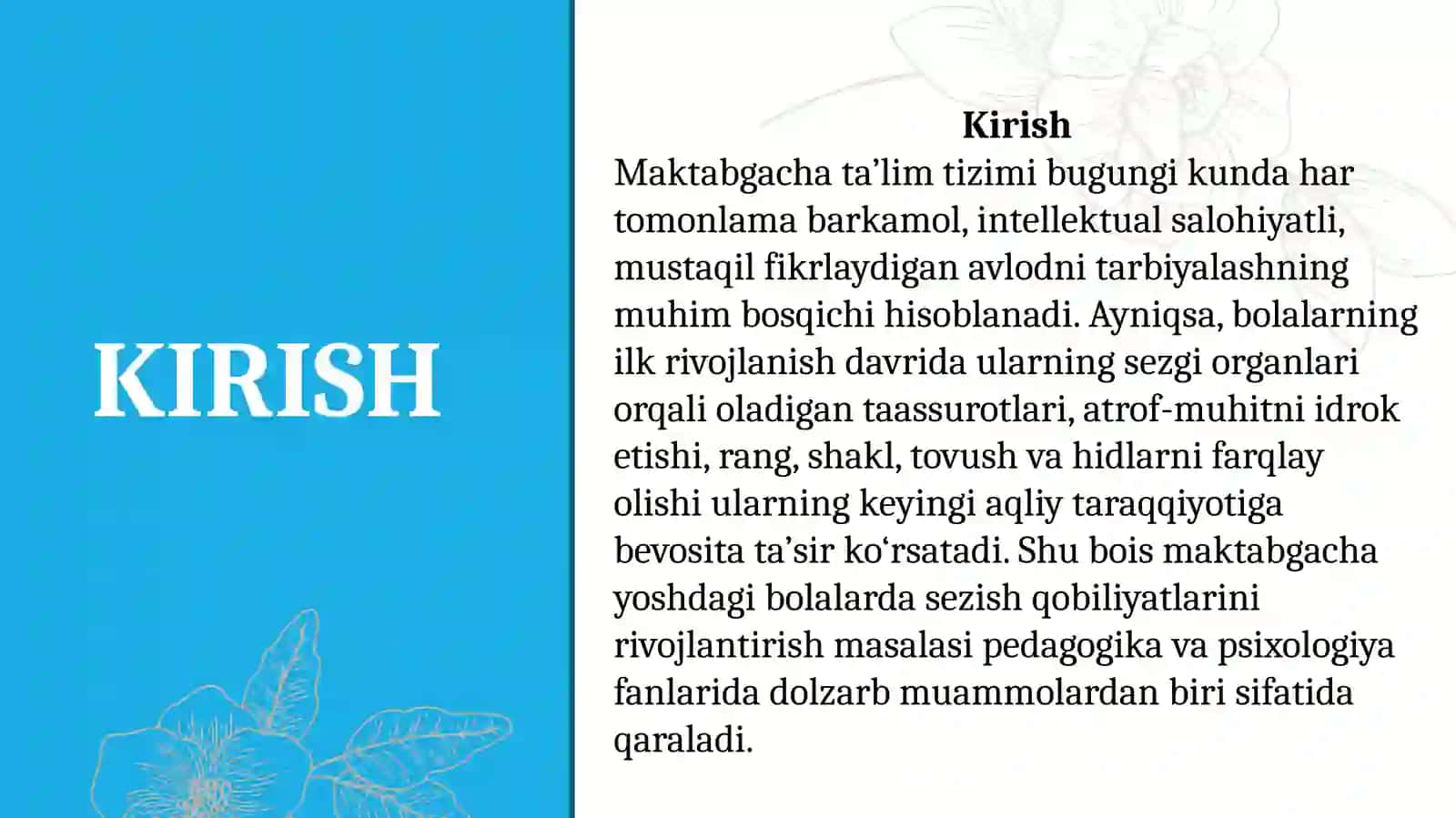 "ILK QADAM O'QUV DASTURI ASOSIDA FAOLIYAT MARKAZLARIDA MAKTABGACHA YOSHDAGI BOLALARNI SEZISH QOBILIYATLARINI RIVOJLANTRISHNI TASHKIL ETISH" 3