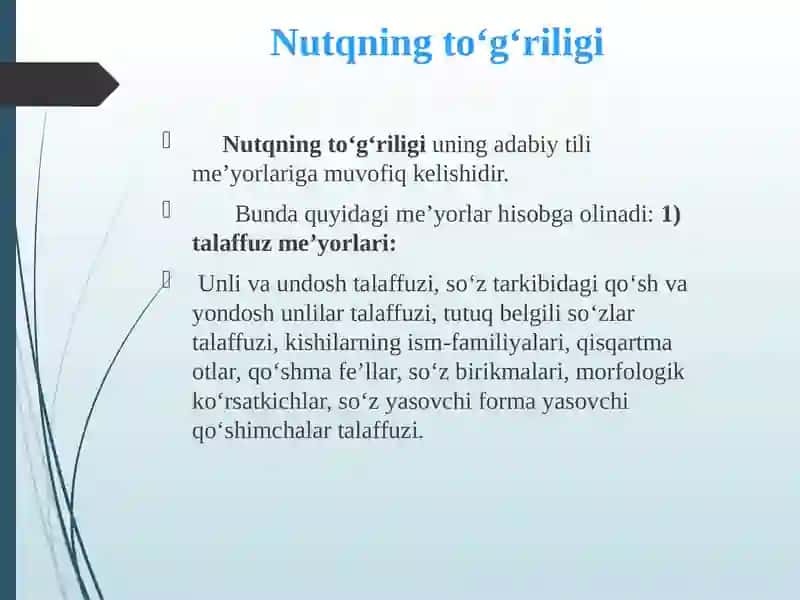 Nutqning asosiy  kommunikativ sifatlari.  Nutqning to‘g‘riligi, nutqning aniqligi, nutqning mantiqiyligi, nutqning sofligi. 3