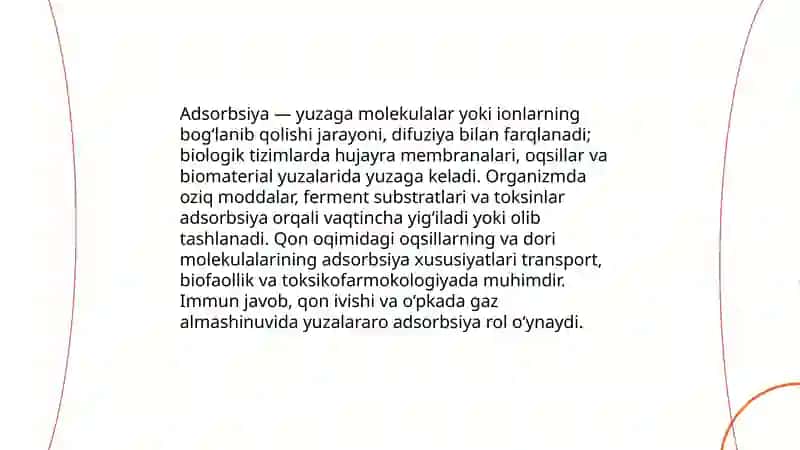 Organizmning hayot faoliyatida adsorbsiya jarayoni 3