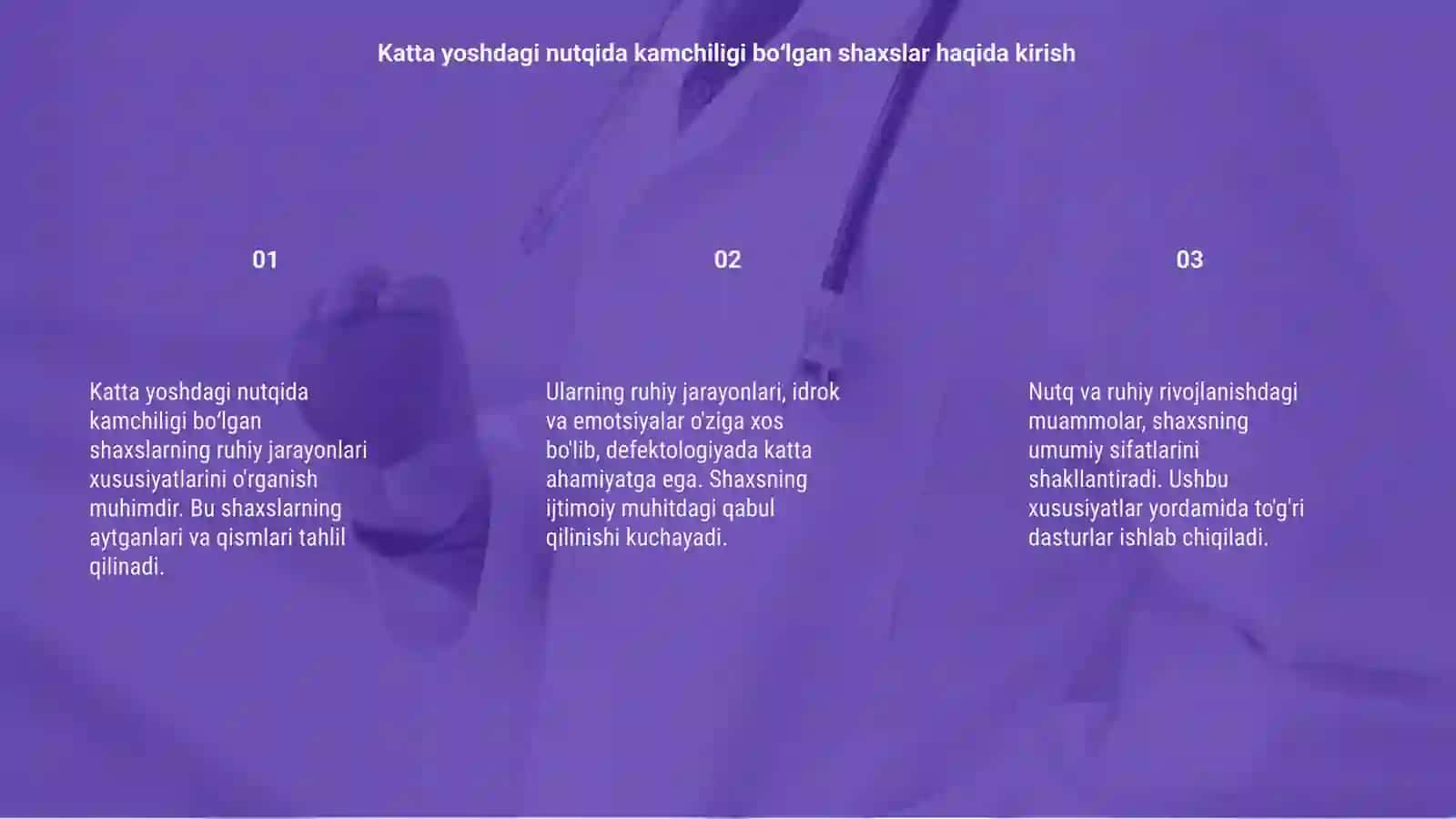 Katta yoshdagi nutqida kamchiligi boʻlgan shaxslarning ruhiy jarayonlari xususiyatlari defektalogiyada 3
