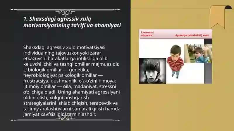 Shaxsdagi agressiv xulq motivatsiyasi bo`yicha taqdimot tayyorlash 3